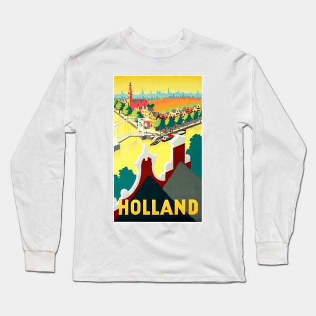 Vintage Travel Poster  Holland The Netherlands Long Sleeve T-Shirt by vintagetreasure